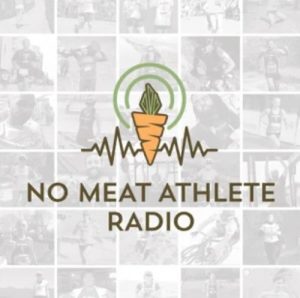 No Meat Athlete Radio Podcast.